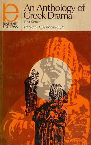Cover for An Anthology of Greek Drama (First Ser. )