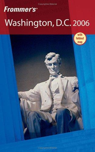Cover for Frommer's Washington, D.C. 2006 (Frommer's Complete)