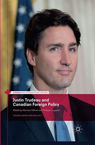 Cover for Justin Trudeau and Canadian Foreign Policy