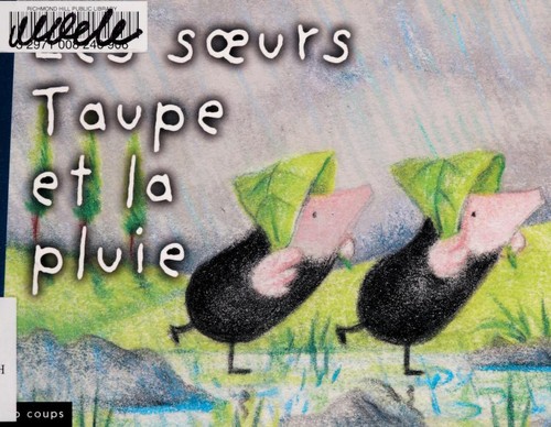 Cover for Les sœurs Taupe et la pluie