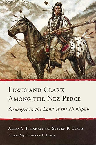 Cover for Lewis and Clark Among the Nez Perce