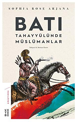 Cover for Batı Tahayyülünde Müslümanlar