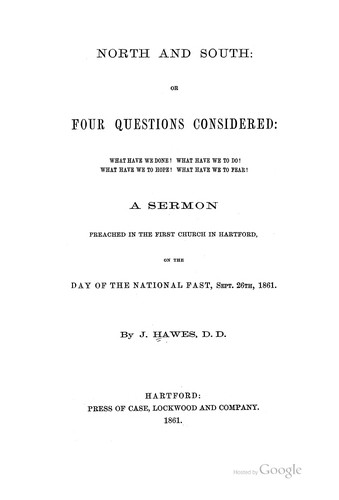 Cover for North and South: Or, Four Questions Considered ... A Sermon Preached in the First Church in ...