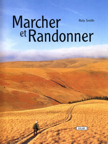 Cover for Marcher et randonner