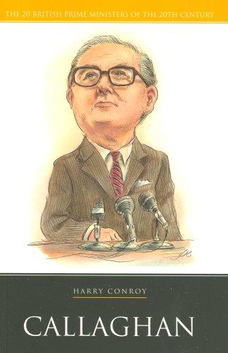 Cover for Callaghan (British Prime Ministers of the 20th Century) (British Prime Ministers of the 20th Century)