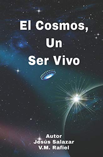 Cover for El Cosmos, un Ser Vivo