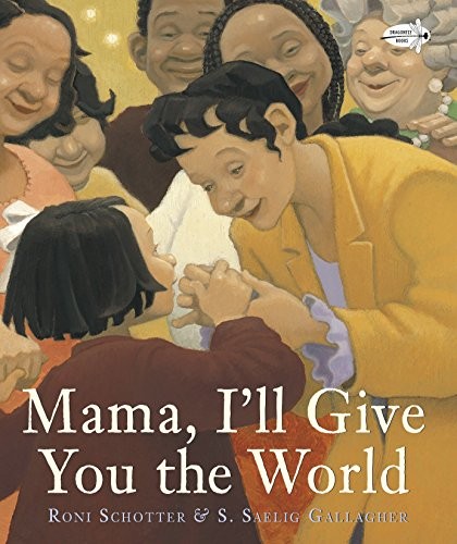 Cover for Mama, I'll Give You the World