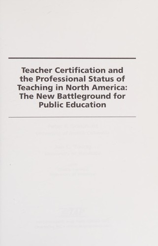 Cover for Teacher certification and the professional status of teaching in North America