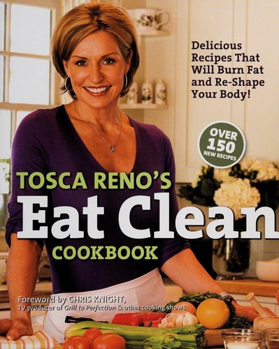 Cover for Tosca Reno's eat clean cookbook