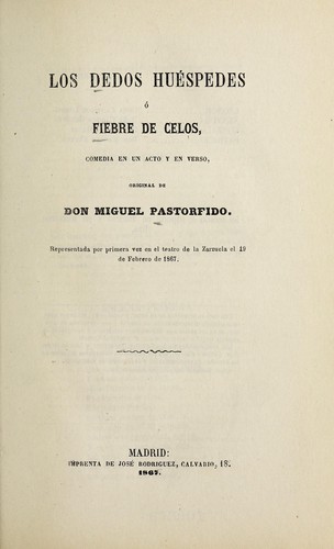 Cover for Los dedos huéspedes, o, Fiebre de celos
