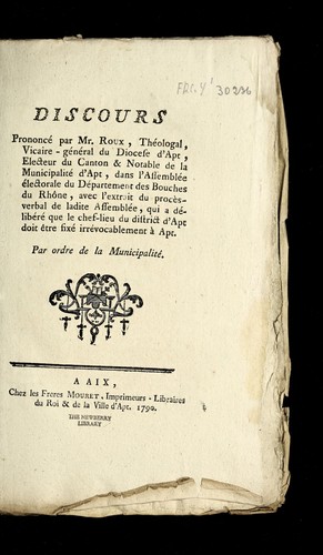 Cover for Discours par Mr. Roux, the ologal, vicaire-ge ne ral du diocese d'Apt, electeur du canton & notable de la municipalite  d'Apt, dans l'assemble e e lectorale du departe ment des Bouches du Rho ne