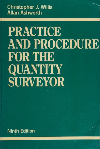 Cover for Practice and procedure for the quantity surveyor.