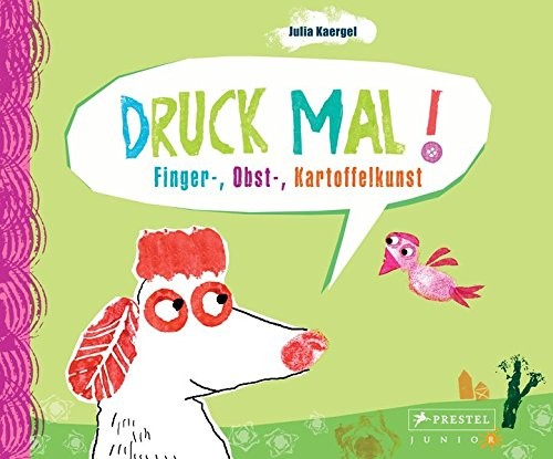 Cover for Druck mal! Finger-, Obst-, Kartoffelkunst
