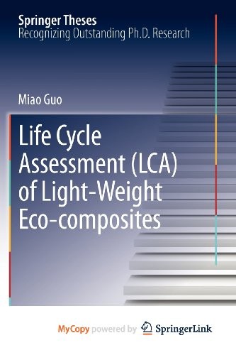Cover for Life Cycle Assessment  of Light-Weight Eco-composites