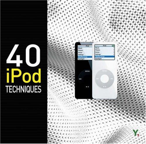 Cover for 40 iPod Techniques (Go Digital)