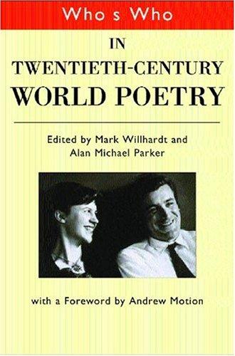 Cover for Who's Who in 20th Century World Poetry (Who's Who) (Who's Who Series)