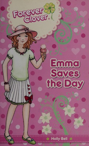 Cover for Emma saves the day
