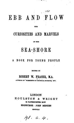 Cover for Ebb and flow: the curiosities of the sea-shore