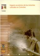 Cover for Impacto económico de las industrias culturales en Colombia