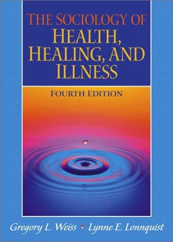 Cover for The Sociology of Health, Healing, and Illness (4th Edition)