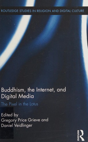 Cover for Buddhism, the Internet, and Digital Media