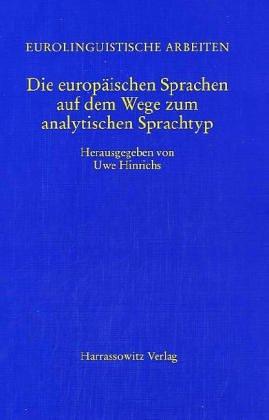 Cover for Die europäischen Sprachen auf dem Wege zum analytischen Sprachtyp