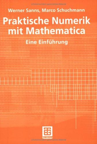 Cover for Praktische Numerik mit Mathematica. Eine Einführung
