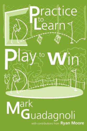 Cover for Practice to Learn, Play to Win