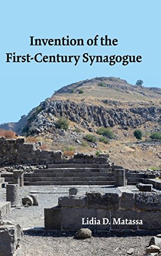Cover for Invention of the First-Century Synagogue