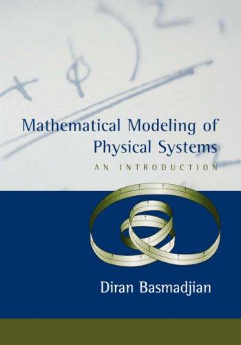 Cover for Mathematical Modeling of Physical Systems