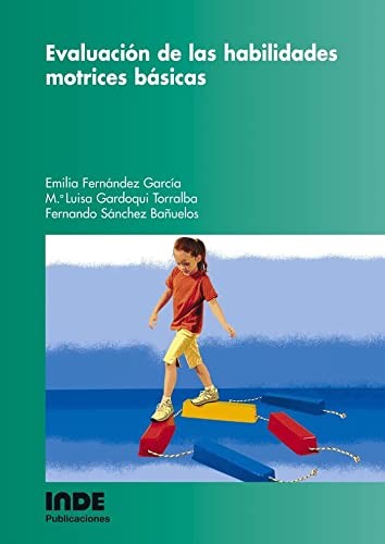 Cover for Evaluación de las habilidades motrices básicas