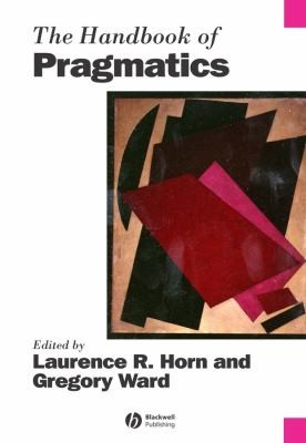 Cover for The Handbook Of Pragmatics