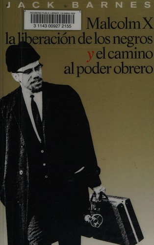 Cover for Malcolm X, la liberación de los negros y el camino al poder obrero