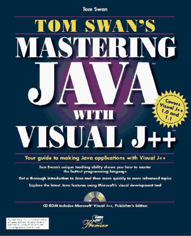 Cover for Tom Swan's mastering Java with Visual J++