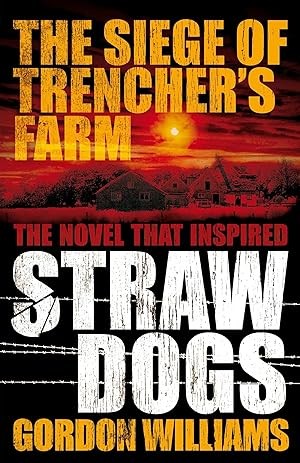 Cover for Siege of Trencher's Farm - Straw Dogs