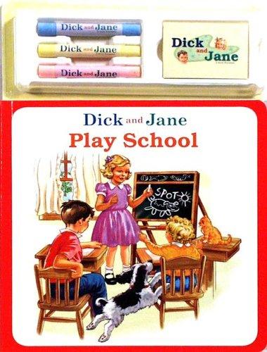 Cover for Dick and Jane Play School (Dick and Jane)