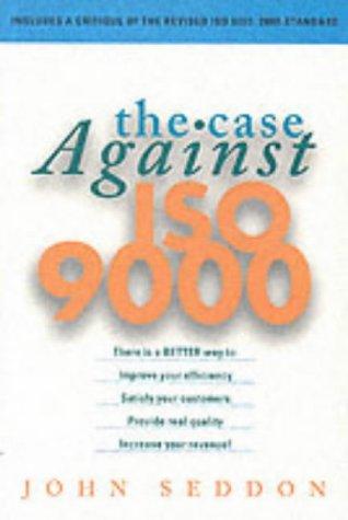 Cover for The Case Against ISO 9000