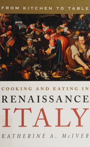 Cover for Cooking and eating in renaissance Italy