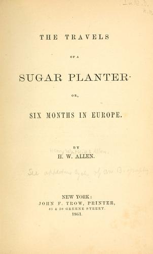 Cover for The travels of a sugar planter