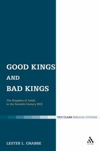 Cover for Good Kings and Bad Kings (Library of Hebrew Bible/Old Testament Studies)