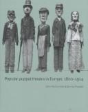 Cover for Popular puppet theatre in Europe, 1800-1914
