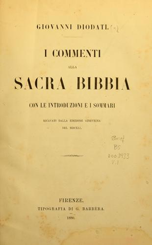 Cover for I commenti alla sacra bibbia con le introduzioni e i sommari ricavati dalla edizione ginevrina del MDCXLI