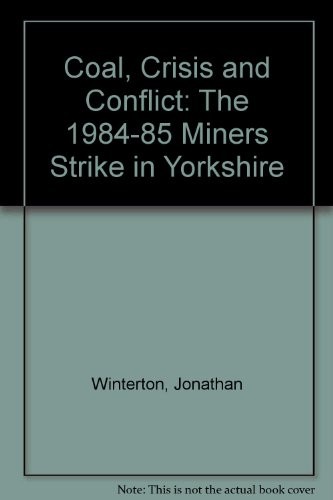 Cover for Coal, crisis, and conflict