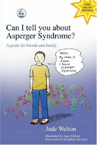 Cover for Can I Tell You About Asperger Syndrome?