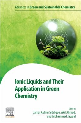 Cover for Ionic Liquids and Their Application in Green Chemistry