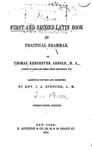 Cover for A First and Second Latin Book and Practical Grammar