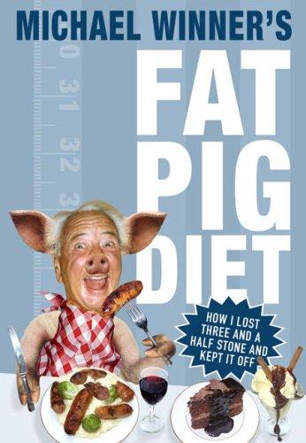 Cover for The Fat Pig Diet