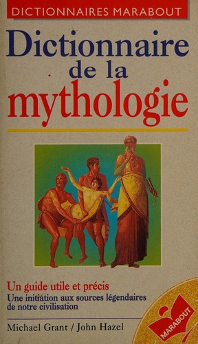 Cover for Dictionnaire de la mythologie