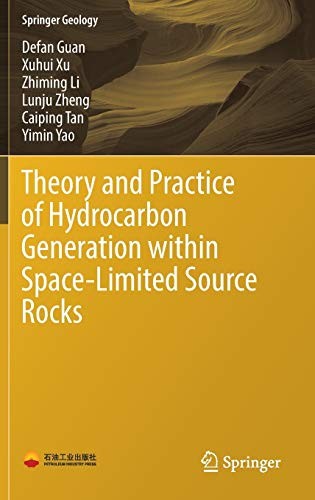 Cover for Theory and Practice of Hydrocarbon Generation within Space-Limited Source Rocks