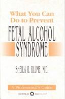 Cover for What you can do to prevent fetal alcohol syndrome